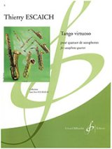 サックス4重奏楽譜  Tango Virtuoso／タンゴ・ヴィルトーゾ  作曲：Thierry Escaich／ティエリー・エスケシュ　【2020年8月取扱開始】