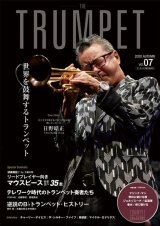 トランペット専門誌　ザ・トランペット　vol.7 (模範演奏&カラオケCD付) 付録楽譜　紅蓮華！、香水！、夜に駆ける！、明日に架ける橋　入り！！【2020年10月26日発売】