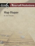 スラップ・ハッピー（ボディ・パーカッション四〜十二重奏）【Slap Happy】  【2021年7月取扱開始】