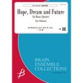 金管4重奏楽譜＋打楽器(opt.) 金管四重奏のための「希望、夢、未来」／三澤 慶【2021年8月取扱開始】