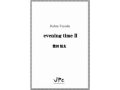 打楽器6重奏楽譜　evening time II　作曲者：豊田恒太【2021年10月取扱開始】