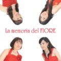 CD　ラ・メモリア・デル・フィオーレ（LA MEMORIA DEL FIORE）（2011年8月10日発売）