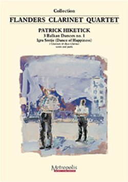 画像1: クラリネット４重奏楽譜　３つのバルカンダンス　第１番（3 Balkan Dances no.1 - Igra Sretje）　作曲／ヒケティック（Patrick Hiketick）