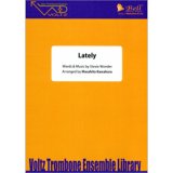 トロンボーン４重奏楽譜　Lately（レイトリー）