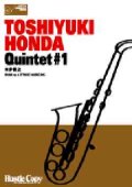 サックス５重奏楽譜　"Quintet #1"　作曲／TOSHIYUKI HONDA