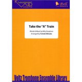トロンボーン４重奏楽譜　Take the A Train （A列車で行こう）