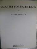 打楽器４重奏楽譜 　ペーパーバッグズ（Quartet　For　Paper　Bags）　作曲者/編曲者：Larry　Spivack【2014年12月20日再入荷】