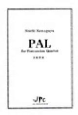 打楽器４重奏楽譜　PAL for Percussion Quartet　作曲/　小長谷宗一　