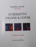 クラリネット４重奏楽譜　スケルツエット、パバーヌとゴパック　作曲／ジェイコブ　編曲／−