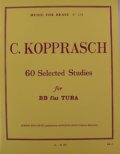 チューバ教材　６０の練習曲選集（60Selected　Studies）　作曲／Kopprasch,C.(コープラッシュ）
