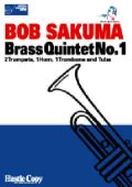 金管５重奏楽譜　"Brass Quintet No.1"　作曲／BOB SAKUMA