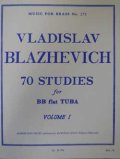 チューバ教材　７０の練習曲　第１巻（70Studies:I）　作曲／ブラゼヴィッチ（Blazhevich,V,M.)