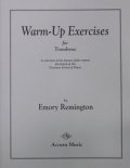 トロンボーン教材　ウオームアップ（Warm-UP　Exercises)　作曲／レミントン（Remington,E.)