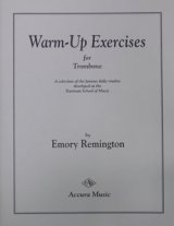 トロンボーン教材　ウオームアップ（Warm-UP　Exercises)　作曲／レミントン（Remington,E.)