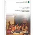 サックス４重奏楽譜　カム・サンデー: Come Sunday　•作曲:武田和大 (Kazuhiro Takeda)（2011年3月16日発売）