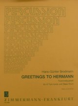 打楽器４重奏楽譜　グリーティングス・トゥ・ハーマン（GREETINGS　TO　HERMANN）作曲／H.Gブロッドマン