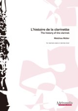 画像: クラリネット8重奏楽譜　L’histoire de la clarinette : The history of clarinet　作曲：Matthias M醇・ler（マティアス・ミュラー）