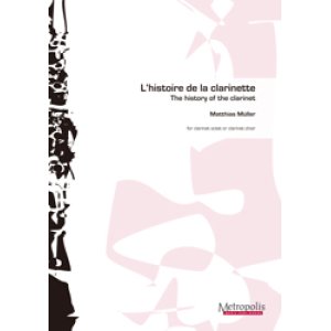 画像: クラリネット8重奏楽譜　L’histoire de la clarinette : The history of clarinet　作曲：Matthias M醇・ler（マティアス・ミュラー）