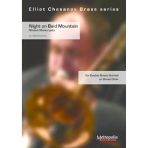 画像: 金管10重奏楽譜　Night on Bald Mountain　作曲：Modest Mussorgsky(モデスト・ムソルグクキー)　編曲：Elliot Chasanov(エリオット・チャサノブ)