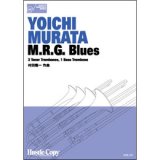 画像: トロンボーン四重奏楽譜　M.R.G. Blues(村田陽一 作曲)