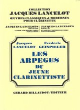 画像: クラリネット教本　若いクラリネット奏者の分散和音（Les　Arpeges　du　Jeune　Clarinettiste）　作曲/ランスロ，Ｊ．（Lancelot,J.)
