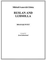 画像: 金管5重奏楽譜　ルスランとルドミュラ（Ruslan and Ludmilla）　作曲／グリンカ　編曲／S. Sutherland