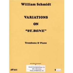 画像: トロンボーンソロ楽譜　トロンボーンとピアノのための ST.BONE 変奏曲　作曲／ウィリアム　シュミット