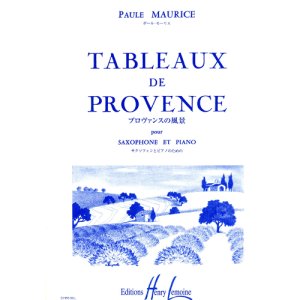 画像: アルトサックス＆ピアノ楽譜 　プロヴァンスの風景（Tableaux　de　Provence）　作曲／モーリス（Maurice、P.)【人気作品】