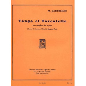 画像: アルトサックス＆ピアノ楽譜 　タンゴとタランテラ（Tango　et　Tarantelle）　作曲／ドートルメール（Dautremer,M.)【2024年10月価格改定】