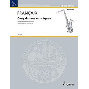 画像: アルトサックス＆ピアノ楽譜 　５つのエキゾチック・ダンス（５　Danses　exotiques）　作曲／フランセ（Francaix,J.)