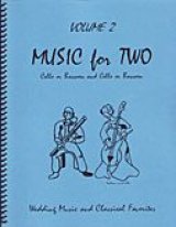 画像: ファゴット２重奏楽譜　Music for Two - Vol. 2 Wedding & Classical Favorites