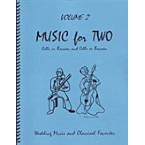 画像: ファゴット２重奏楽譜　Music for Two - Vol. 2 Wedding & Classical Favorites