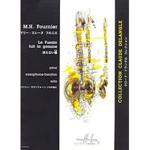 画像: バリトンサックス＆ピアノ楽譜 　消えない墨（Le　Fusain　Ia　gomme）　作曲／フルニエ（Fournier,M.H.)