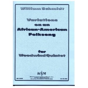 画像: 木管５重奏楽譜　木管五重奏のためのアメリカン‐アフリカン民謡変奏曲　作曲／ウィリアムシュミット【2012年12月取扱開始】