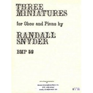 画像: オーボエソロ楽譜　オーボエとピアノのためのスリー ミニアチュア　作曲／ランダル　シンダー【2013年1月取扱開始】