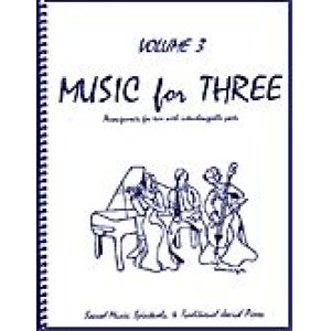 画像: ミックス３重奏楽譜　Music for Three, Volume 3(Sacred Music, Spirituals & Traditional Jewish Music )