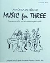 画像: ミックス３重奏楽譜　Music for Three - Collection No. 9: La Música de México