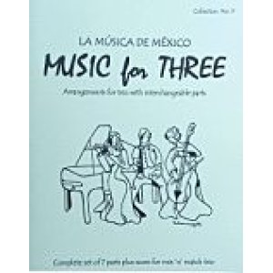 画像: ミックス３重奏楽譜　Music for Three - Collection No. 9: La Música de México