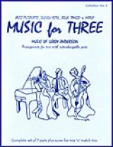 画像: ミックス３重奏楽譜　Music for Three - Collection No. 4: Music of Leroy Anderson【アンダーソン作品集】