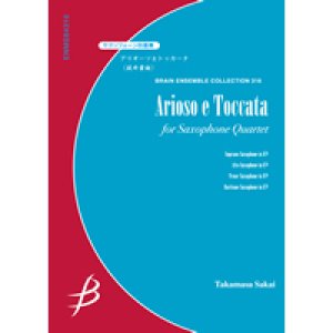 画像: サックス4重奏楽譜　アリオーソとトッカータ　作曲／坂井貴祐（Takamasa Sakai）