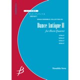 画像: ホルン4重奏楽譜　ダンス・アンティク II　作曲／諏訪雅彦（Masahiko Suwa）