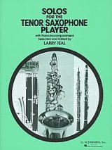 画像: テナーサックス＆ピアノ楽譜　テナー・サクソフォーン奏者のための独奏曲【Solo　for　the　Tenor-Saxophone Players】　編曲（監修）／Teal【2023年7月改定】