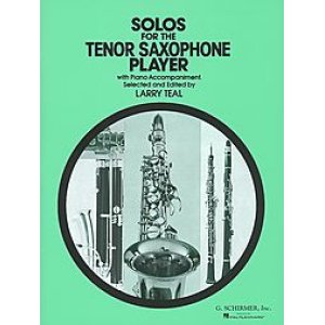 画像: テナーサックス＆ピアノ楽譜　テナー・サクソフォーン奏者のための独奏曲【Solo　for　the　Tenor-Saxophone Players】　編曲（監修）／Teal【2023年7月改定】