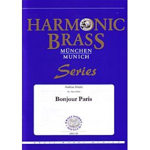 画像: 金管５重奏楽譜　Bonjour Paris　作曲／Andreas Binder　編曲／Hans Zellner