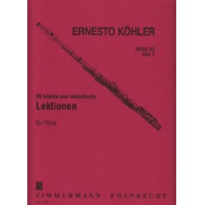 画像: フルート教材　20のやさしい旋律的レッスン 作品93 第1巻(Leichte und Melodische Lektionen Op.93：I)　作曲/ケーラー.エルネスト(Kohler, Ernesto)　定番教本！！