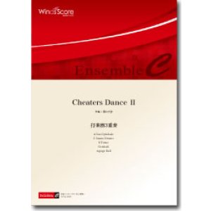 画像: 打楽器3重奏楽譜　Cheaters Dance II　作曲：濵口大弥　【2013年8月23日発売】