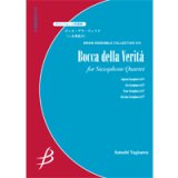 画像: サックス4重奏楽譜　ボッカ・デラ・ヴェリタ　作曲／八木澤教司　【2013年8月23日発売】