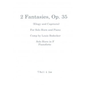 画像: ホルンソロ＆ピアノ楽譜　独奏ホルンとピアノのための２つの幻想曲　作曲／ルイス・ボディッカー