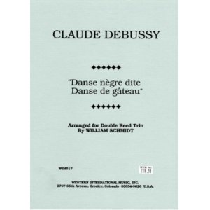 画像: ダブルリード3重奏楽譜　ダブルリード三重奏のためのお菓子の踊りと呼ばれる黒人の踊り　　作曲／クロードドビュッシー　編曲／ウィリアム　シュミット【2013年12月取扱開始】