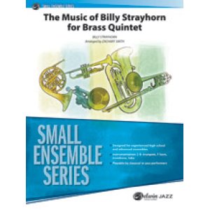 画像: 金管5重奏楽譜　The Music of Billy Strayhorn for Brass Quintet 作曲/Billy Strayhorn　編曲/Zachary Smith